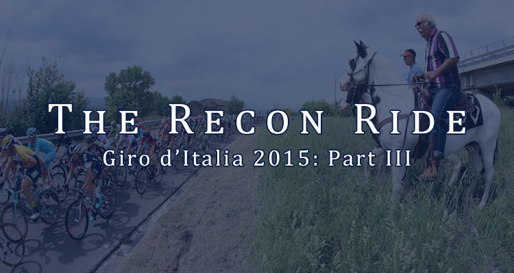 The Recon Ride Podcast: Giro d’Italia 2015 Show, Part III