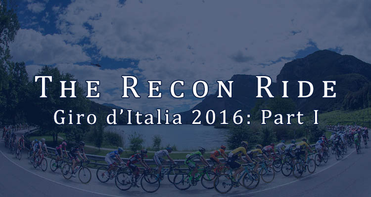 The Recon Ride Podcast: Giro d’Italia 2016, Part I