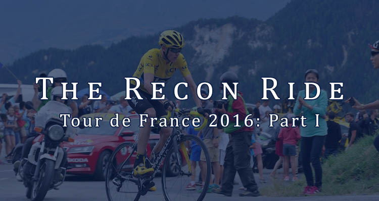The Recon Ride Podcast: Tour de France 2016, Part I