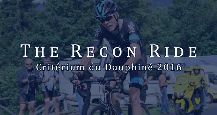 The Recon Ride Podcast: Critérium du Dauphiné 2016